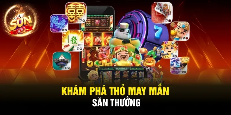 Khám phá Thỏ May Mắn săn thưởng