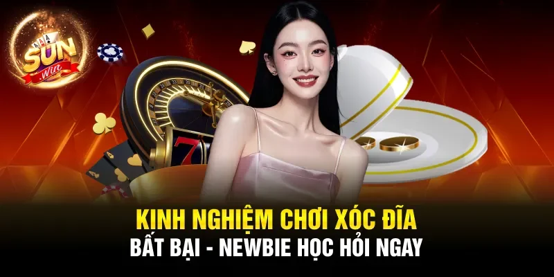 Kinh nghiệm chơi Xóc Đĩa