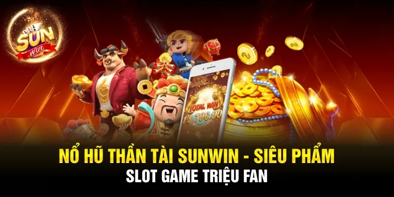 Nổ hũ Thần Tài